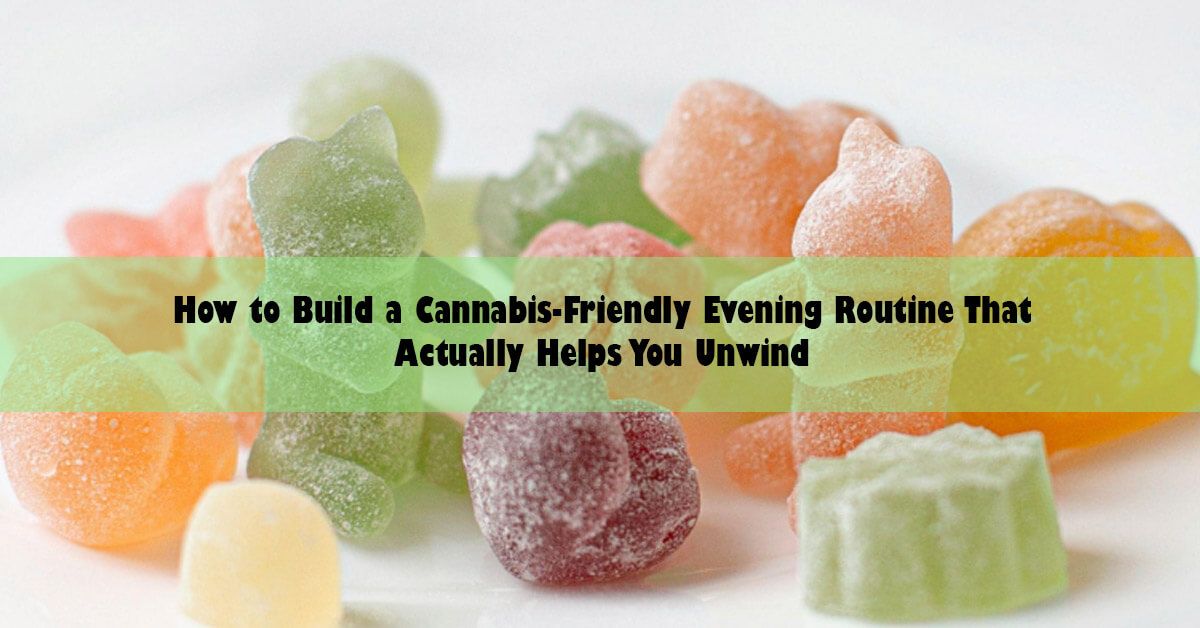 blog-wide-cannabis-friendly-evening.jpg